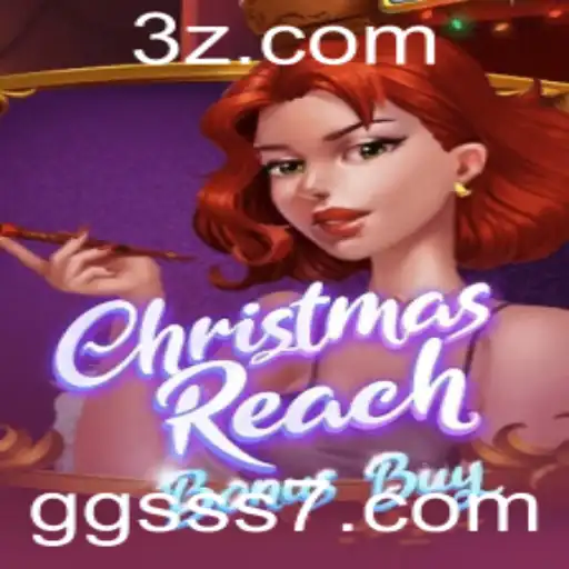 Descubra o Fascinante Mundo do Jogo ChristmasReachBonusBuy